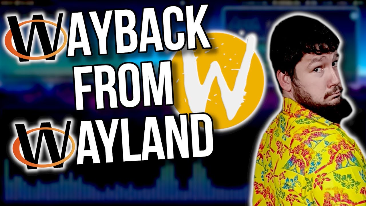 Wayback: Bringing X11 Desktops Into A Wayland Future